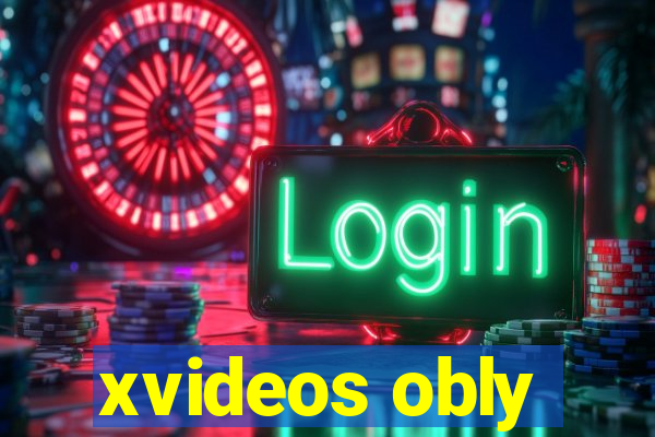 xvideos obly